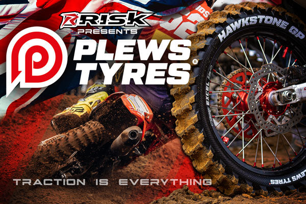 Plews Tyres Banner featuring a motocross racer from the back leaning into a turn and throwing dirt. Also features a rear tire mounted on a bike and a British flag. Text reads: Launching Now. Risk presents Plews Tyres. Traction is Everything.
